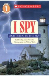 I Spy Lightning in the Sky. Level 1 / Marzollo Jean