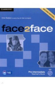 face2face. Pre-intermediate. Teacher's Book with DVD / Redston Chris, Cunningham Gillie, Day Jeremy