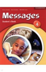 Messages. Level 4. Student's Book / Goodey Diana, Goodey Noel, Levy Meredith