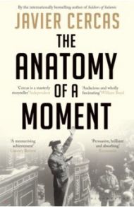 The Anatomy of a Moment / Cercas Javier