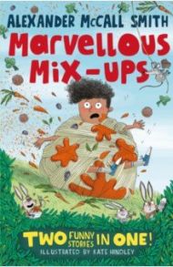 Marvellous Mix-ups / McCall Smith Alexander