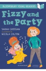 Fizzy and the Party / Crossan Sarah