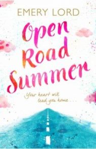 Open Road Summer / Lord Emery