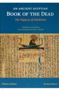 An Ancient Egyptian Book of the Dead. The Papyrus of Sobekmose