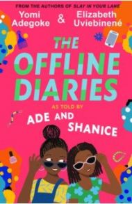 The Offline Diaries / Adegoke Yomi, Uviebinene Elizabeth