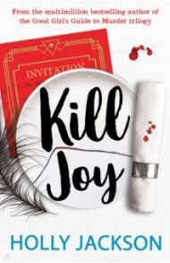 Kill Joy / Jackson Holly