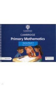 Cambridge Primary Mathematics. Games Book 5 with Digital Access / Wood Mary, Low Emma