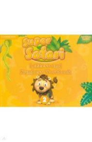 Super Safari. American English. Level 2. Letters and Numbers Workbook