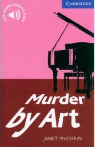 Murder by Art. Level 5 / McGiffin Janet