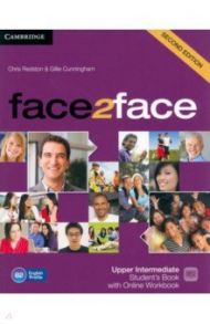 face2face. Upper Intermediate. Student's Book with Online Workbook / Redston Chris, Cunningham Gillie