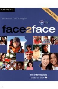 face2face. Pre-intermediate A. Student’s Book A / Redston Chris, Cunningham Gillie