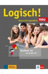 Logisch! neu A1. Deutsch fur Jugendliche / Dengler Stefanie