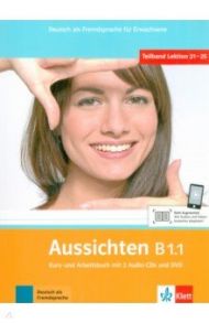 Aussichten. B1.1. Kurs- und Arbeitsbuch mit 2 Audio-CDs und DVD / Jentges Sabine, Klotzer Sylvia, Lundquist-Mod Angelika