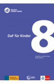 DLL 08. DaF f?r Kinder. Fort- und Weiterbildung weltweit. Buch mit DVD / Lundquist-Mod Angelika, Widlok Beate