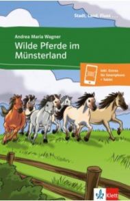 Wilde Pferde im M?nsterland + Online-Angebot / Wagner Andrea Maria