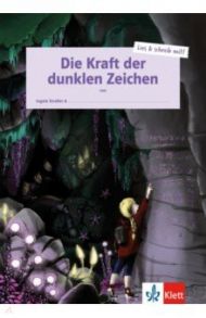 Die Kraft der dunklen Zeichen. Sch?lerarbeitsheft + Online-Material / Straber Ingala