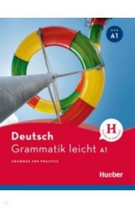 Grammatik leicht A1. Zweisprachige Ausgabe Deutsch – Englisch / Bruseke Rolf