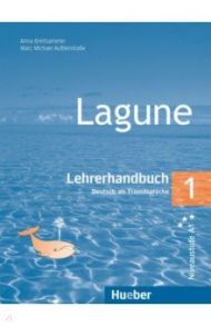 Lagune 1. A1. Lehrerhandbuch. Deutsch als Fremdsprache / Breitsameter Anna, Michael Marc