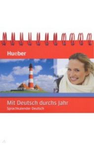 Mit Deutsch durchs Jahr. Kalender. Sprachkalender Deutsch / Bonzli Werner