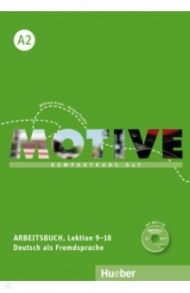 Motive A2. Arbeitsbuch, Lektion 9–18 mit MP3-Audio-CD. Kompaktkurs DaF. Deutsch als Fremdsprache / Krenn Wilfried, Puchta Herbert