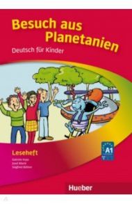 Planetino 1. Besuch aus Planetanien. Leseheft. A1. Deutsch f?r Kinder. Deutsch als Fremdsprache / Kopp Gabriele, Alberti Josef, Buttner Siegfried