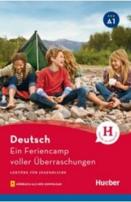 Ein Feriencamp voller ?berraschungen. Lekt?re mit Audios online. A1 / Weber Annette