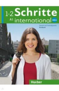 Schritte international Neu 1+2. Kursbuch. Deutsch als Fremdsprache / Niebisch Daniela, Specht Franz, Penning-Hiemstra Sylvette