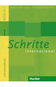 Schritte international 1. Lehrerhandbuch. Deutsch als Fremdsprache / Klimaszyk Petra, Kramer-Kienle Isabel