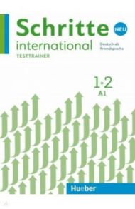 Schritte international Neu 1+2. Testtrainer mit Audio-CD. Kopiervorlagen. Deutsch als Fremdsprache / Giersberg Dagmar