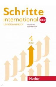 Schritte international Neu 4. Lehrerhandbuch. Deutsch als Fremdsprache / Kalender Susanne, Klimaszyk Petra