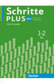 Schritte plus Neu 1+2. Testtrainer mit Audio-CD. Deutsch als Zweitsprache / Giersberg Dagmar