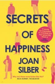 Secrets of Happiness / Silber Joan