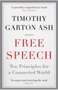 Free Speech / Garton Ash Timothy