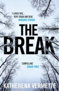 The Break / Vermette Katherena