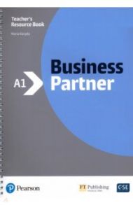 Business Partner. A1. Teacher's Resource Book with MyEnglishLab / Karyda Maria