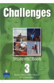 Challenges 3. Students' Book / Harris Michael, Sikorzynska Anna, Mower David