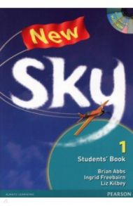 New Sky. Level 1. Student's Book / Abbs Brian, Kilbey Liz, Freebairn Ingrid