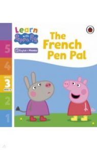 The French Pen Pal. Level 3. Book 15