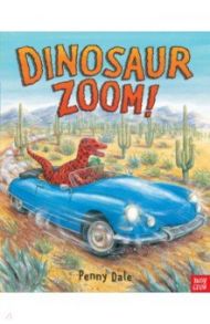 Dinosaur Zoom! / Dale Penny