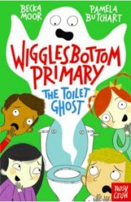 The Toilet Ghost / Butchart Pamela