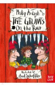 The Grunts on the Run / Ardagh Philip