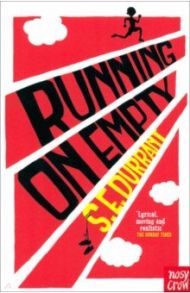 Running On Empty / Durrant S. E.