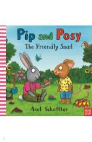 The Friendly Snail / Scheffler Axel, Reid Camilla