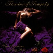 THEATRE OF TRAGEDY - Velvet Darkness They Fear