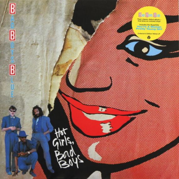 Bad Boys Blue - Hot Girls, Bad Boys 1985 (2020) LP