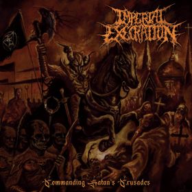 IMPERIAL EXECRATION - Commanding Satan's Crusades