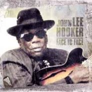 JOHN LEE HOOKER - Face To Face