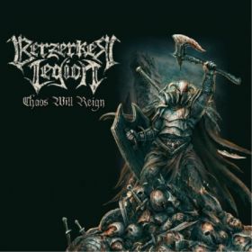 BERZERKER LEGION - Chaos Will Reign - Limited Edition with Exclusive Bonus Track CD SLIPCASE