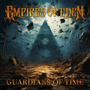 EMPIRES OF EDEN - Guardians of Time 2024