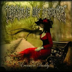 CRADLE OF FILTH - Evermore Darkly...